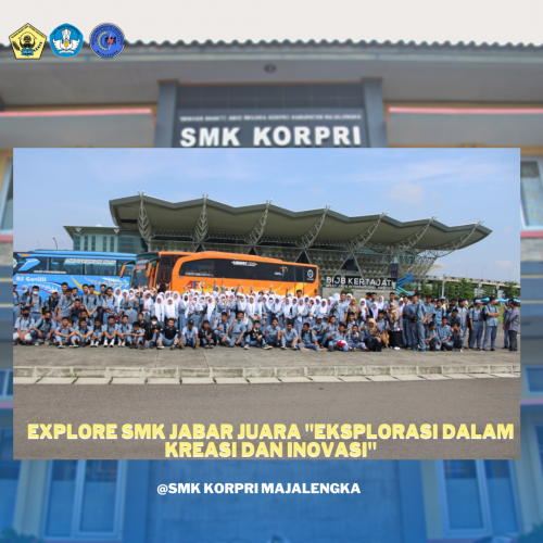 Sekolah menengah kejuruan (SMK) di Jawa Barat (Jabar) akan menggelar kegiatan Explore SMK Jabar Juar