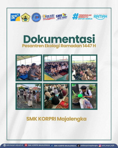 SMK KORPRI Majalengka Gelar Pesantren Ekologi Ramadhan 1447 H: Upaya Mewujudkan Insan Rahmatan Lil'a